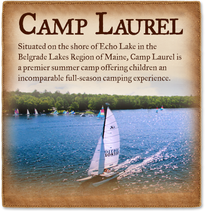 Camp Laurel in Maine is a premier summer camp offering children an incomparable full-season sleepaway camp experience.